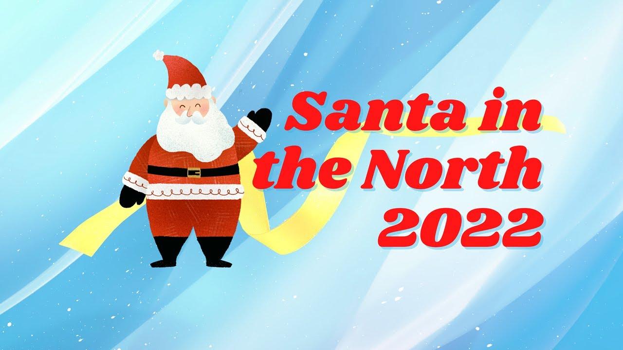 Santa in the North 2022 poster